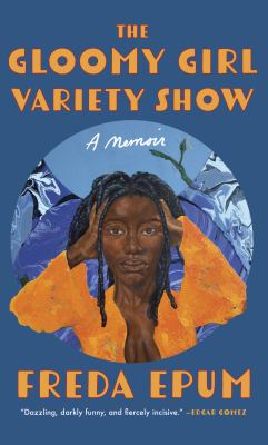 The Gloomy Girl Variety Show