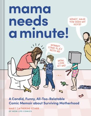 Mama Needs A Minute