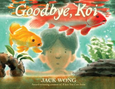 Goodbye, Koi *